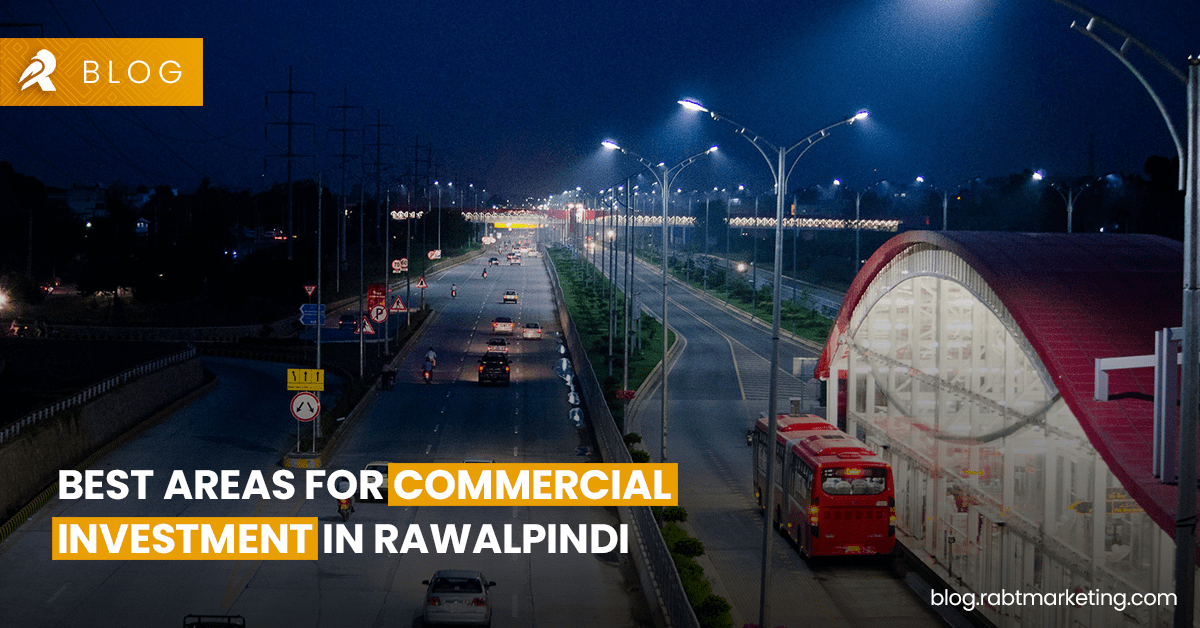 Best Areas for Commercial Investment in Rawalpindi