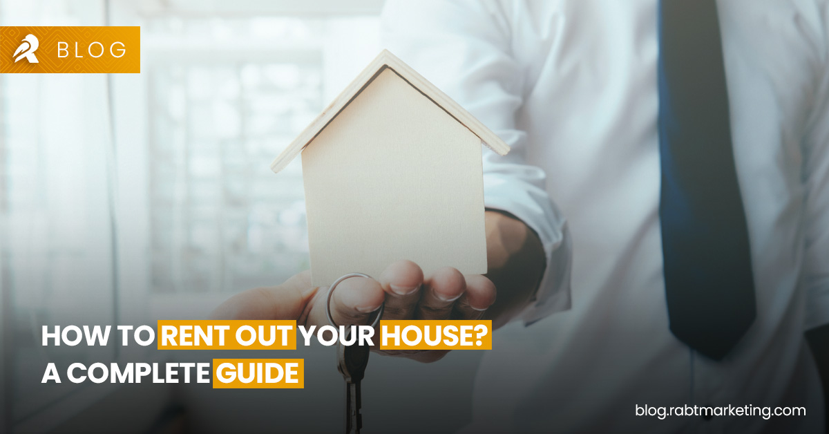 How to Rent Out Your House_ A Complete Guide