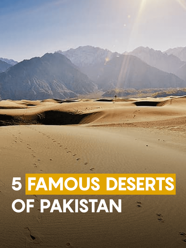 5 Famous Deserts of Pakistan