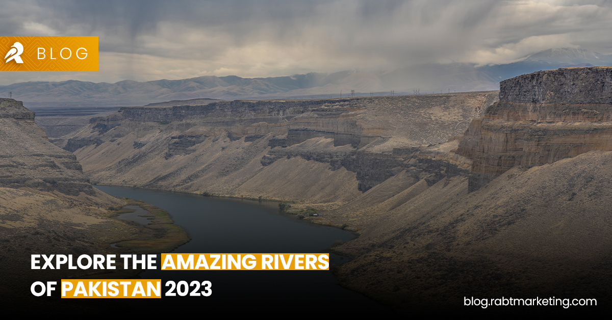 Explore the Amazing Rivers of Pakistan 2023