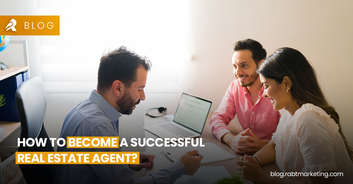 How to become a successful real estate agent