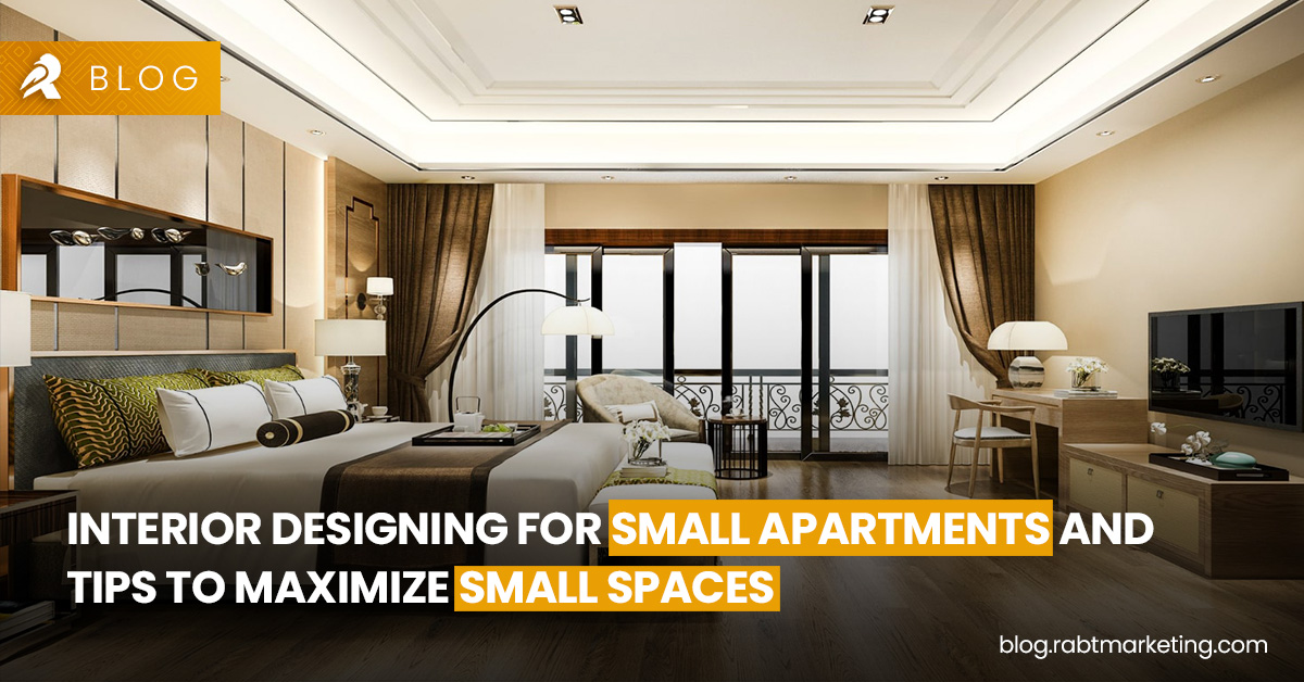 Interior Designing for Small Apartments and Tips for Maximizing Small Spaces