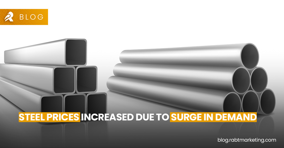 Steel prices increased due to surge in demand