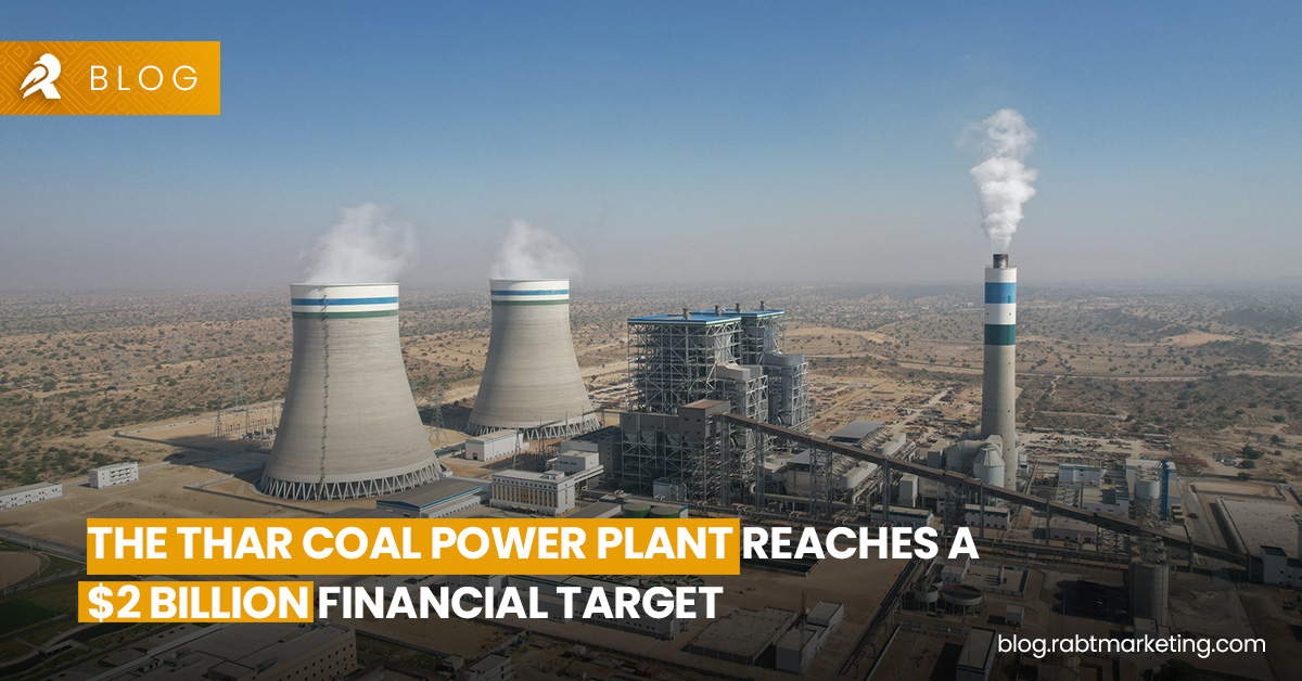 The Thar Coal Power Plant Reaches a $2 Billion Financial Target