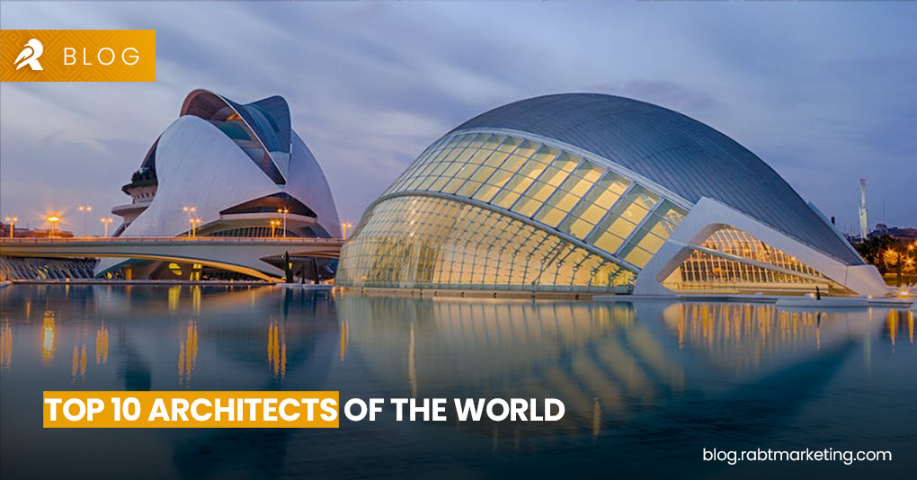 Top 10 Architects of the World