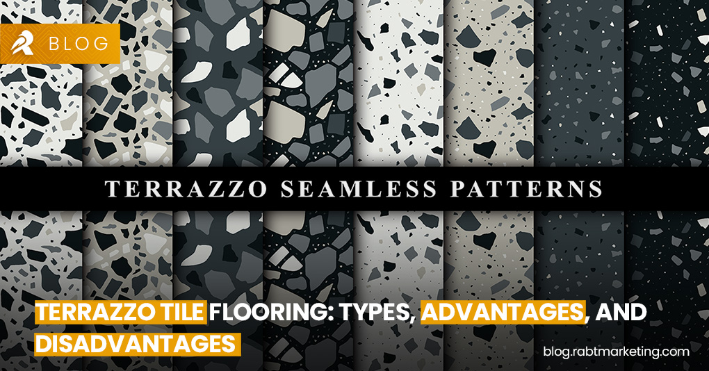 errazzo Tile Flooring- Types, Advantages, and Disadvantages
