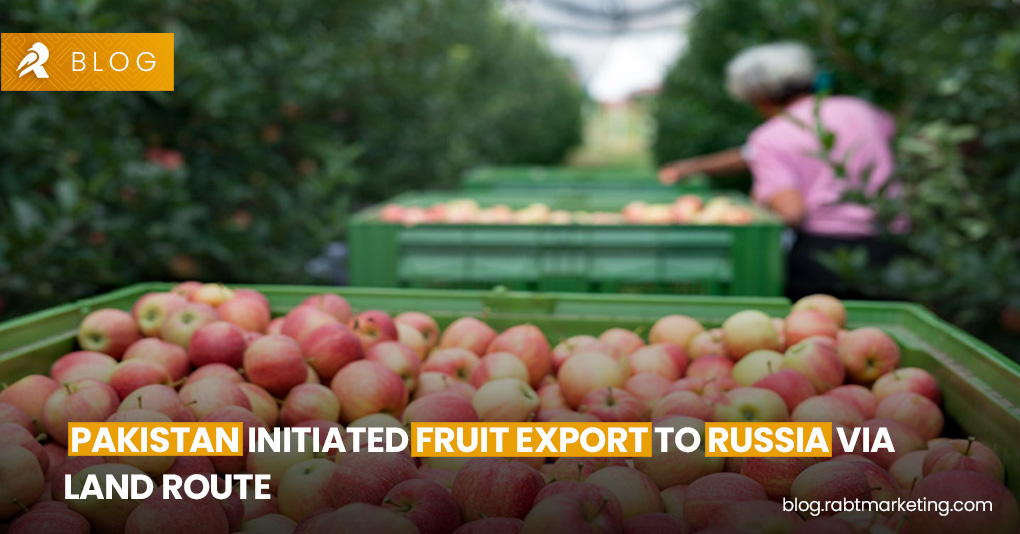 Pakistan Initiated Fruit Export to Russia via Land Route