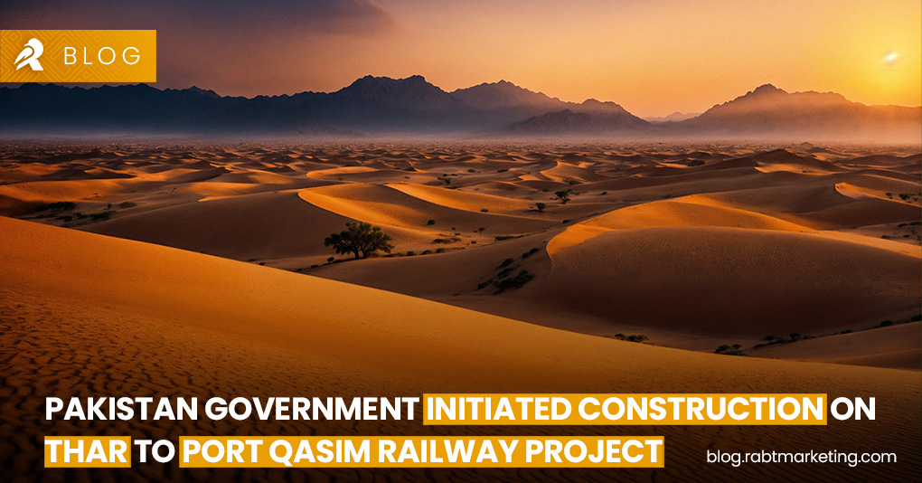 Pakistan Government Initiated Construction on Thar to Port Qasim Railway Project