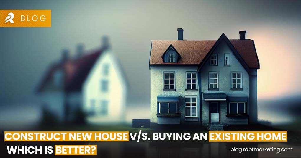 Construct New House V:s. Buying an Existing Home - Which is Better?