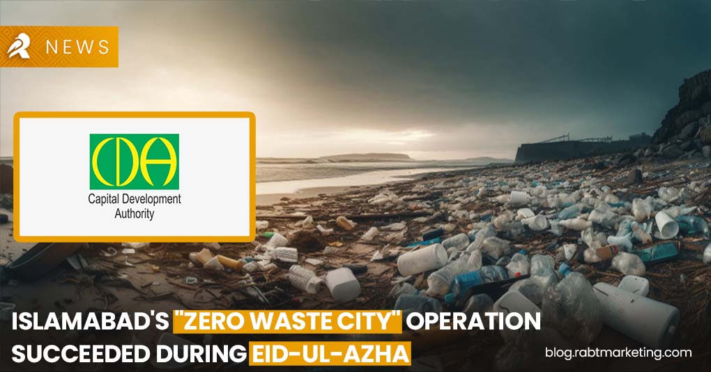Islamabad's Zero Waste City Operation Succeeded During Eid-ul-Azha