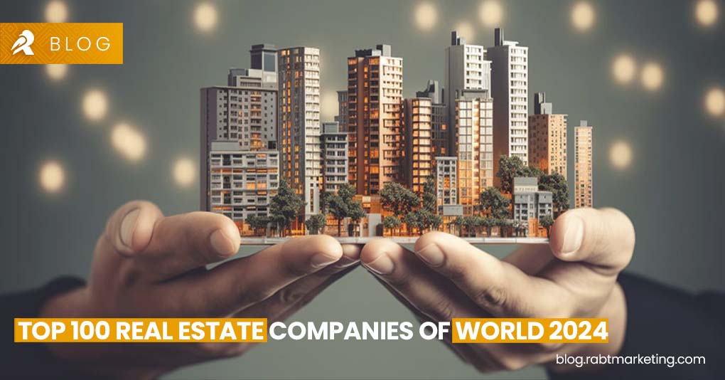 Top 100 Real Estate Companies of World 2024