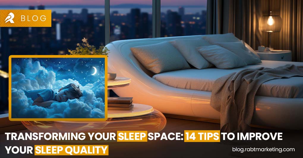 Transforming Your Sleep Space- 14 Tips to Improve Your Sleep Quality