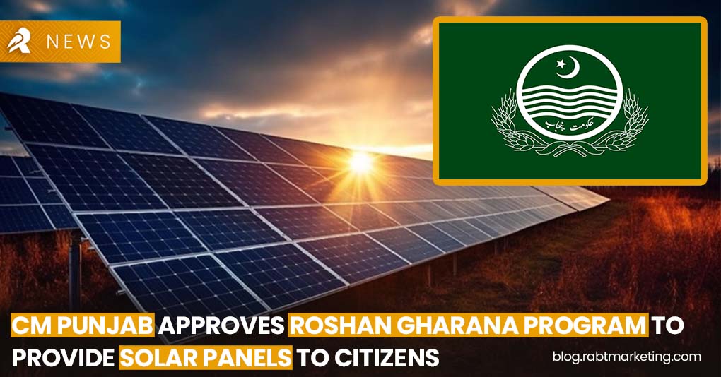 CM Punjab approves Roshan Gharana Program to provide solar panels to citizens