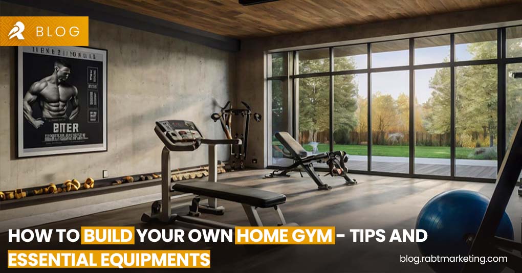 How to Build Your Own Home Gym - Tips and Essential Equipments