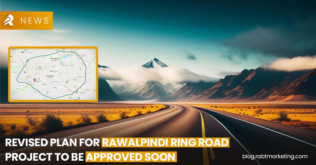 Revised Plan for Rawalpindi Ring Road Project to be Approved Soon