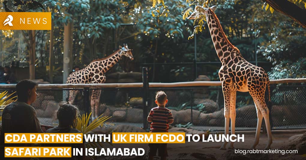 CDA Partners with UK Firm FCDO to launch Safari Park in Islamabad