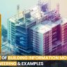 Building Information Modelling (BIM) In Civil Engineering & Examples- How It is Shaping the Construction Industry