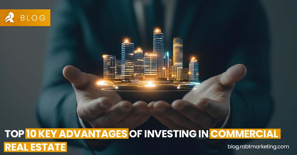 10 Key Advantages of Investing in Commercial Real Estate