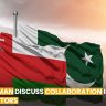 Pakistan, Oman Discuss Collaboration in IT, Telecom Sectors