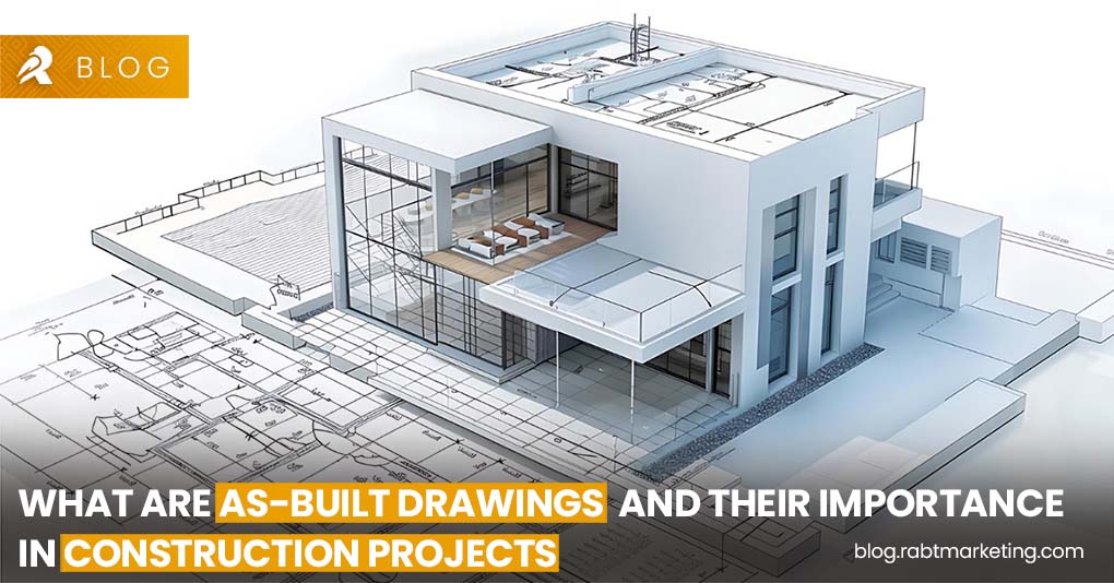 What are As-Built Drawings in Construction and their Importance in Construction Projects